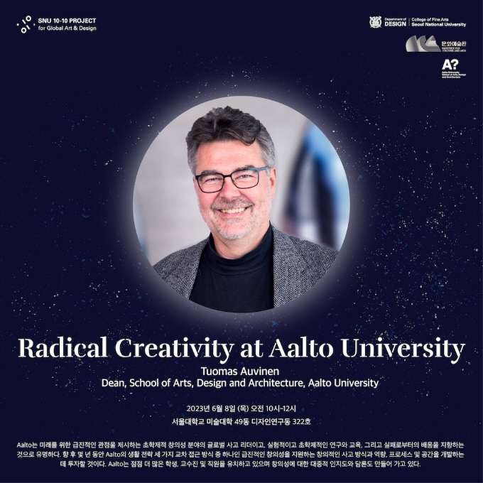 RADICAL CREATIVITY at Aalto University by Tuomas Auvinen (Dean, School of Arts Design & Architecture, Aalto University)